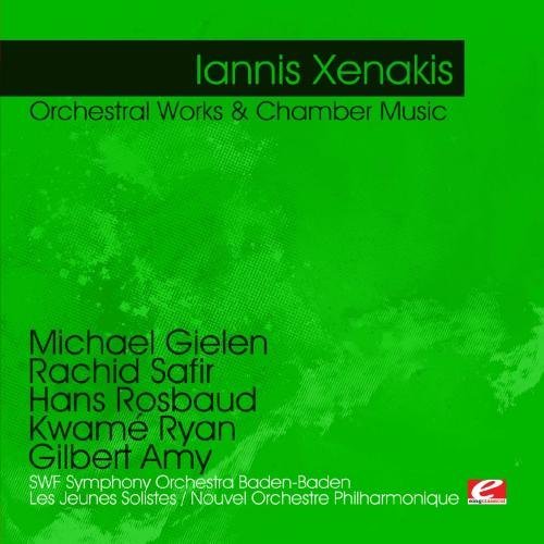 Iannis Xenakis/Xenakis: Orchestral Works & Ch@Cd-R@Remastered