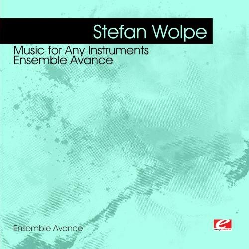 Stefan Wolpe/Wolpe: Music For Any Instrumen@Cd-R@Remastered