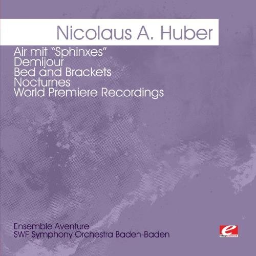 A. Nicolaus Huber/Huber: Air Mit Osphinxeso-Demi@Cd-R@Remastered