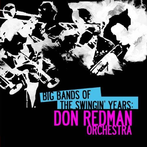 Don Redman/Big Bands Of The Swingin' Year@This Item Is Made On Demand@Could Take 2-3 Weeks For Delivery