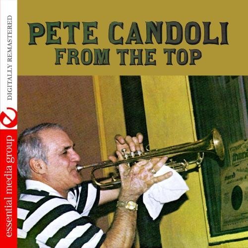 Pete Candoli/From The Top@This Item Is Made On Demand@Could Take 2-3 Weeks For Delivery