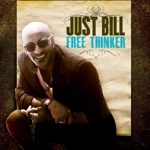Just Bill/Free Thinker@This Item Is Made On Demand@Could Take 2-3 Weeks For Delivery