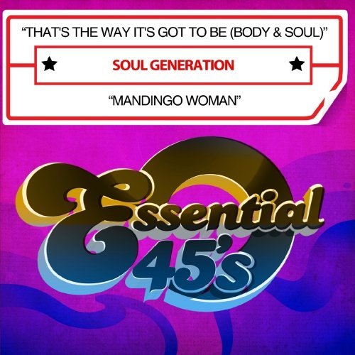 Soul Generation/That's The Way It's Got To Be@Cd-R@Digital 45