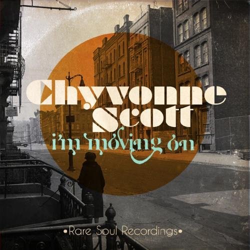 Chyvonne Scott/I'M Moving On-Rare Soul Record@Cd-R@Remastered