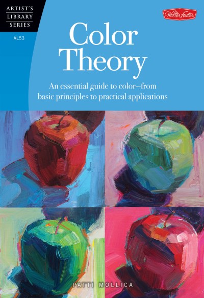 Patti Mollica/Color Theory@ An Essential Guide to Color--From Basic Principle