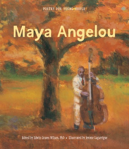 Edwin Graves Wilson Poetry For Young People Maya Angelou 