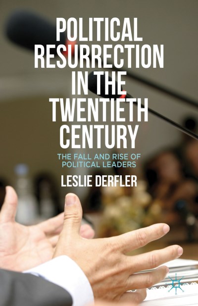 Leslie Derfler/Political Resurrection in the Twentieth Century