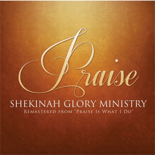 Shekinah Glory Ministry/Praise
