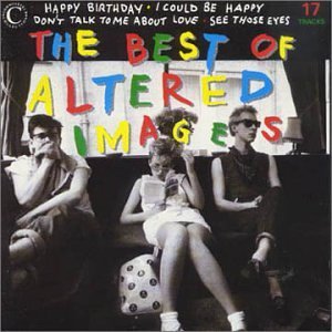 Altered Images/Best Of Altered Images