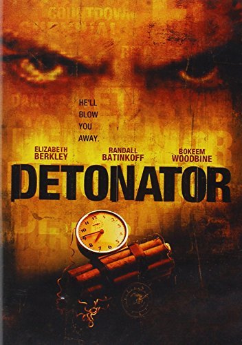 Detonator/Berkley/Batinkoff/Woodbine
