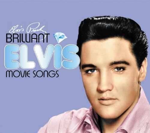 Elvis Presley/Brilliant Elvis: Movis Songs@2 Cd/Digipak