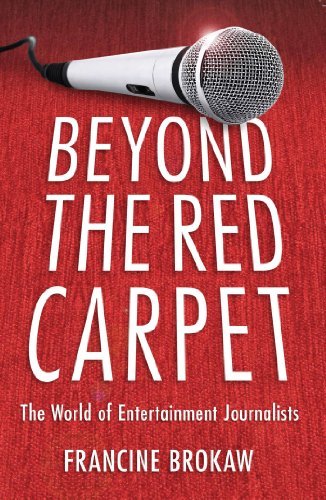 Francine Brokaw/Beyond the Red Carpet