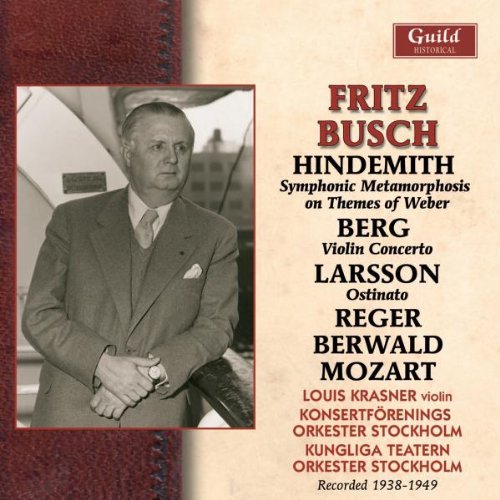 Fritz Busch/In Stockholm 1938-49@Krasner (Vn)@Busch/Konsertforenings Orkeste