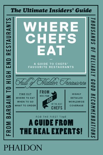 EDITORS OF PHAIDON/Where Chefs Eat