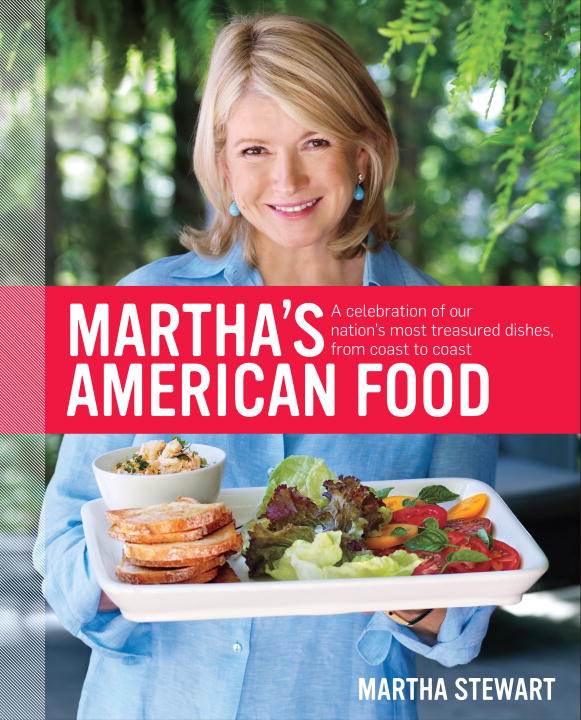 Martha Stewart/Martha's American Food@A Celebration Of Our Nation's Most Treasured Dish