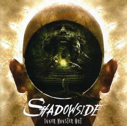 Shadowside/Inner Monster Out