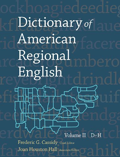 Frederic G. Cassidy Dictionary Of American Regional English Volume Ii D H 