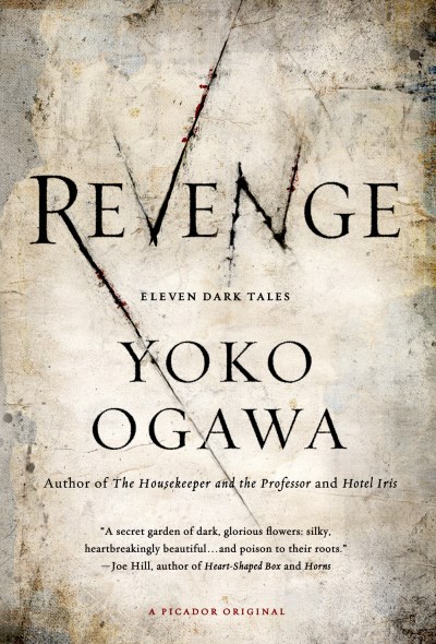 Yoko Ogawa Revenge Eleven Dark Tales 