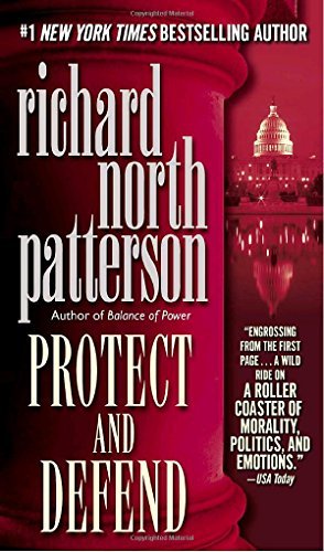Richard North Patterson/Protect and Defend@Reissue
