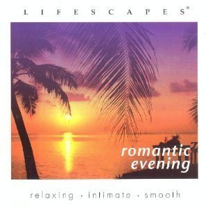Lifescapes/Romantic Evening