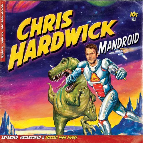 Chris Hardwick/Mandroid@Explicit Version