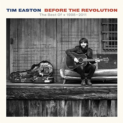 Tim Easton/Before The Revolution-The Best@Digipak