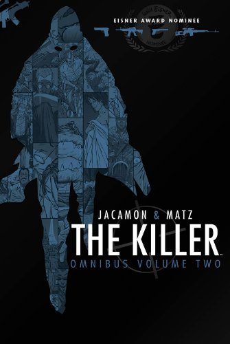 Jacamon,Luc/ Matz/ Bendis,Brian Michael (FRW)/The Killer Omnibus 1