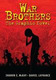 Sharon Mckay War Brothers The Graphic Novel 