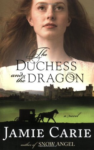 Jamie Carie/The Duchess and the Dragon