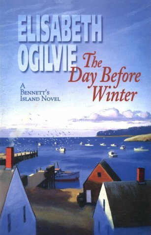 Elisabeth Ogilvie The Day Before Winter Joanna Bennett's Island Series Book 9 