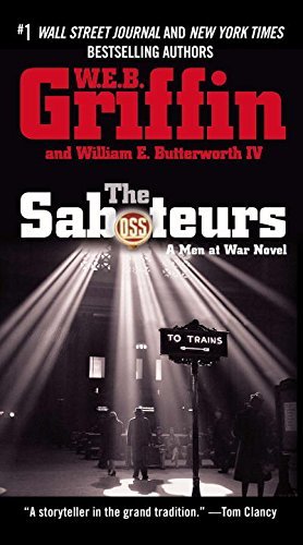 W. E. B. Griffin/The Saboteurs