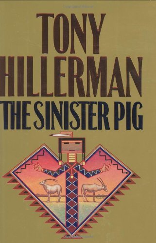 Tony Hillerman/The Sinister Pig