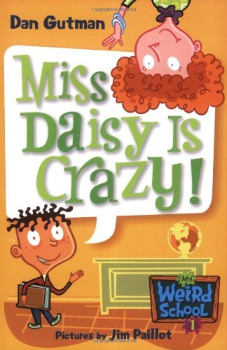 Dan Gutman Miss Daisy Is Crazy! 