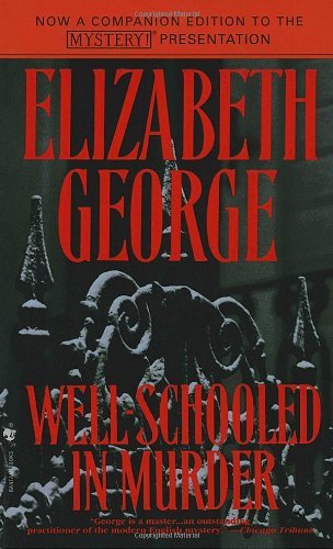 Elizabeth A. George/Well-Schooled In Murder