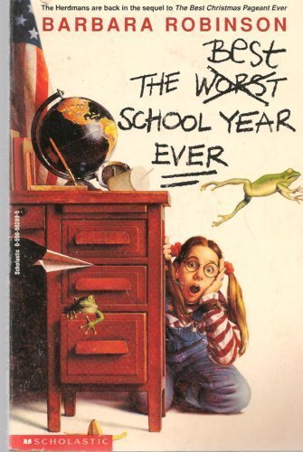 Barbara Robinson/The Best School Year Ever