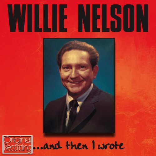 Willie Nelson/And Then I Wrote@Import-Gbr