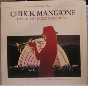 Chuck Mangione/An Evening Of Magic - Live At The Hollywood Bowl@Sp-6701