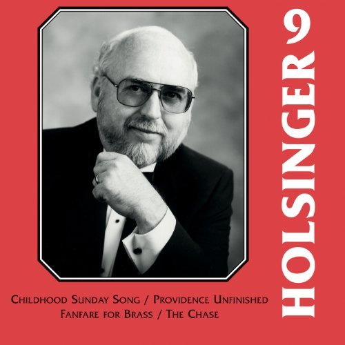 David R. Holsinger/Vol. 9-Symphonic Wind Music Of@Messiah College Wind Ensemble/