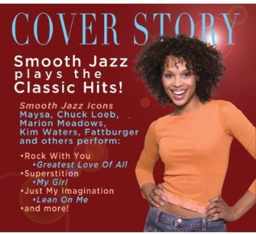 Cover Story: Smooth Jazz Plays/Cover Story: Smooth Jazz Plays