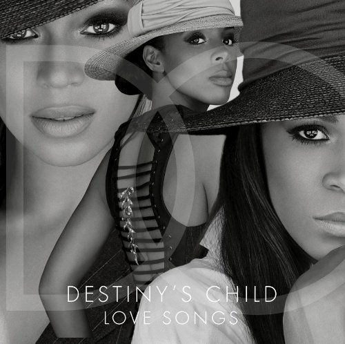 Destiny's Child/Love Songs