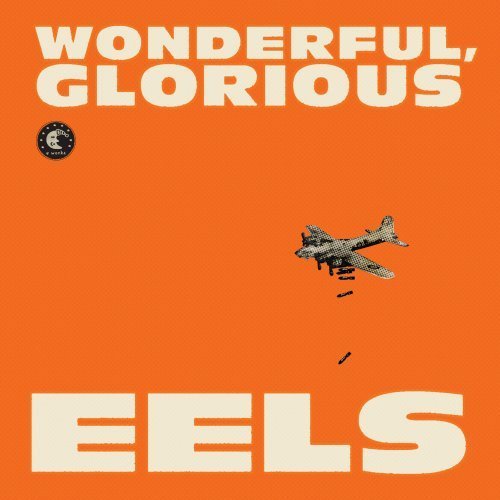 Eels/Wonderful Glorious