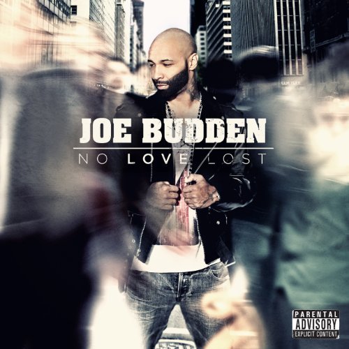 Joe Budden No Love Lost Explicit Version 