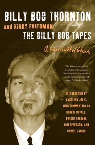 Billy Bob Thornton/Billy Bob Tapes,The@A Cave Full Of Ghosts