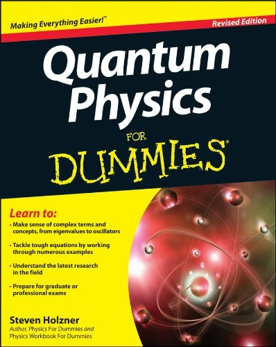 Steven Holzner Quantum Physics For Dummies 0002 Edition;revised 