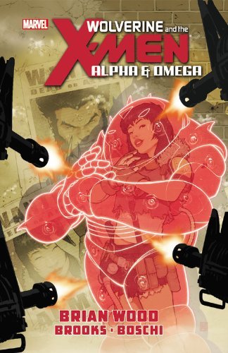 Brian Wood/Wolverine & The X-Men@Alpha & Omega