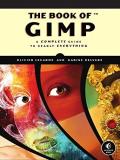 Olivier Lecarme The Book Of Gimp A Complete Guide To Nearly Everything 