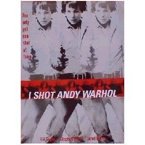 I Shot Andy Warhol/Taylor/Harris/Dorff/Plimpton/L