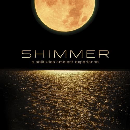 Shimmer/Solitudes Ambient Experience