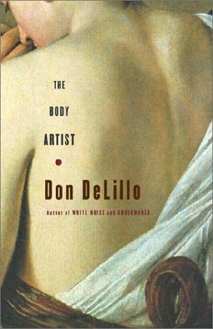 Don Delillo/The Body Artist: A Novel