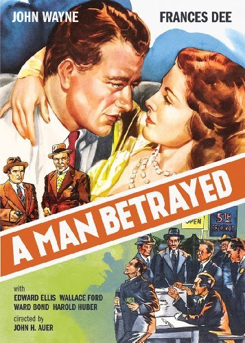 Man Betrayed (1941)/Wayne/Dee/Ellis@Bw@Nr